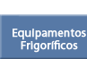 Equipamentos Frigoríficos